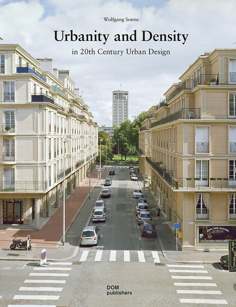 Urbanity and Density - In 20th-Century Urban Design