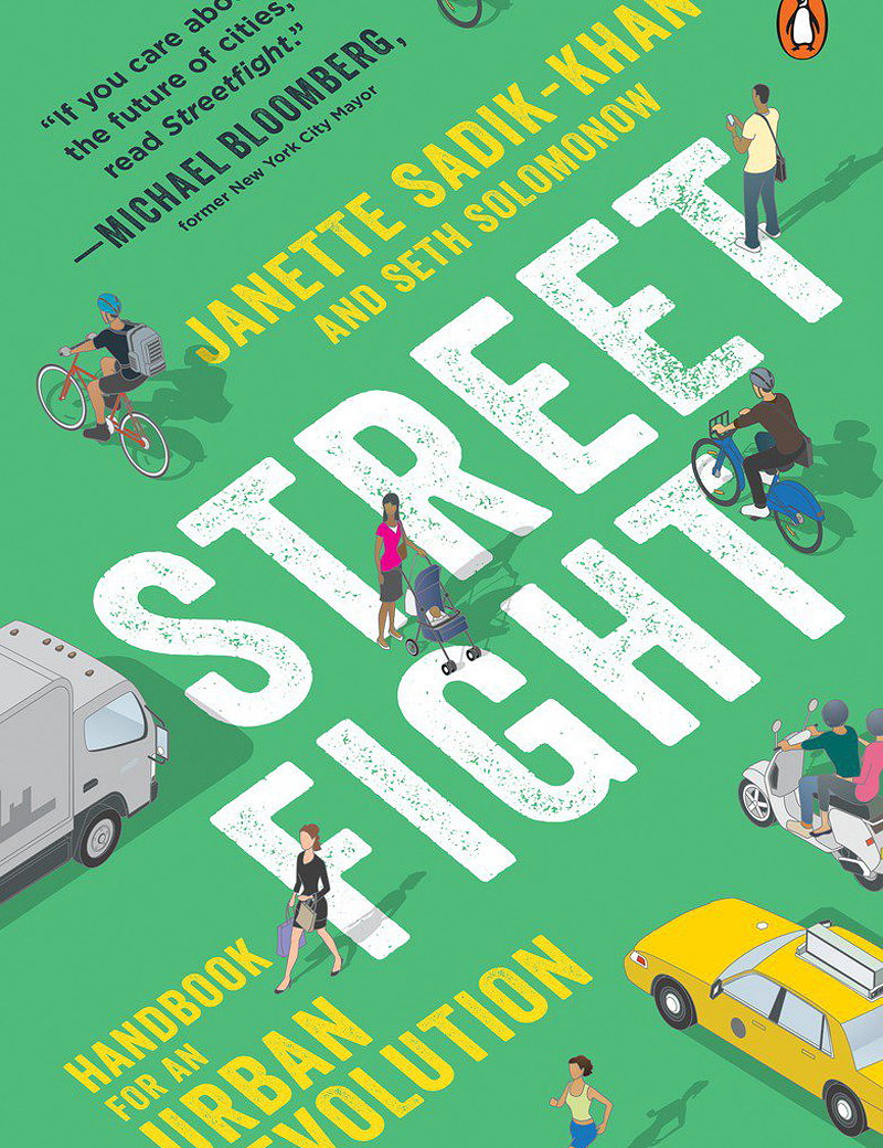 Streetfight - Handbook for an Urban Revolution