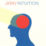 JKriv Featuring Megatronic / Pahua - Intuition EP