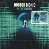 DOCTOR BIONIC - IN THE INFINITE LP