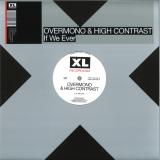 OVERMONO/HIGH CONTRAST - IF WE EVER