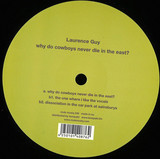 Laurence Guy - Why Do Cowboys Never Die In The East?