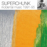 Superchunk - Incidental Music 1991 - 1995
