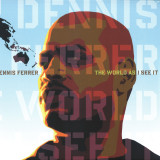 Dennis Ferrer - The World As I See It LP 2x12"