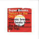 Various - Super Breaks: Return To The Old School