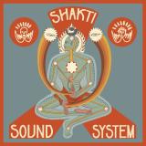 Shakti Soundsystem - Wonderin' / Dream