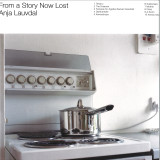 Anja Lauvdal - From a Story Now Lost