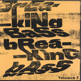 Various - Breaking Bass LP 02