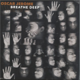 OSCAR JROME - BREATHE DEEP