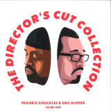 Frankie Knuckles & Eric Kupper - The Director’s Cut Collection - Frankie Knuckles & Eric Kupper LP (2x12")