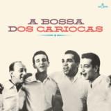 Os Cariocas - A Bossa Dos Cariocas [limited Edition]