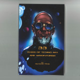 AbuQadim Haqq - 33 Years of Techno Art and Afrofuturism