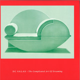 DC Salas - The Complicated Art of Dreaming EP