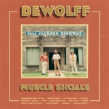 DeWolff - Muscle Shoals LP