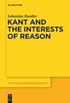 book: Kant and the Interests of Reason