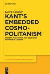 book: Kant’s Embedded Cosmopolitanism