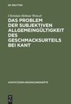 book: Das Problem der subjektiven Allgemeingültigkeit des Geschmacksurteils bei Kant