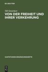 book: Von der Freiheit und ihrer Verkehrung