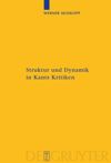 book: Struktur und Dynamik in Kants Kritiken