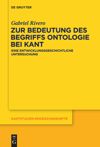 book: Zur Bedeutung des Begriffs Ontologie bei Kant