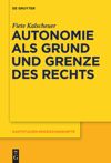 book: Autonomie als Grund und Grenze des Rechts