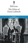 book: ReFocus: The Historical Films of Ernst Lubitsch