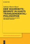 book: Der Wahrheitsbegriff in Kants Transzendentalphilosophie