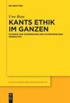 book: Kants Ethik im Ganzen