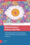 book: Monstrosity in Games and Play