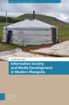 book: Information Society and Media Development in Modern Mongolia