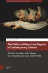 book: The Politics of Monstrous Figures in Contemporary Cinema