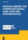 series: Radon Series on Computational and Applied Mathematics