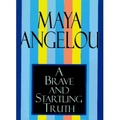 Angelou 1995 – A brave and startling truth