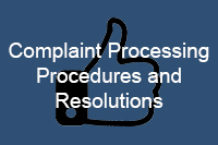 Complaint Processing Procedures and Resolutions