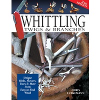 Whittling Twigs & Branches - 2nd Edition