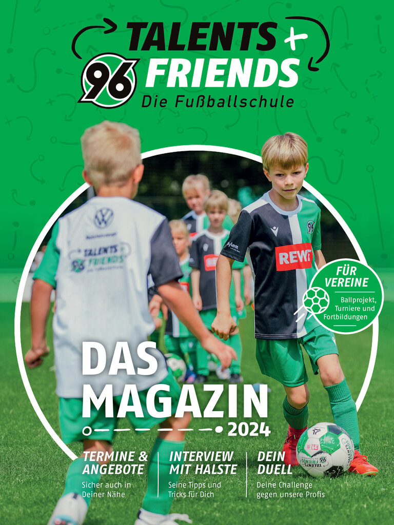 Die Titelseite von dem Talent + Friends Magazin: "Das Magazin" der Hannover 96 Fußballschule.