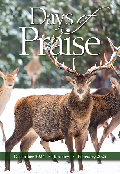 Days of Praise daily devotional