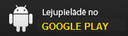 Lejuplādē no GOOGLE PLAY