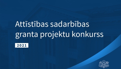 Attīstības sadarbības granta projektu konkurss 2021