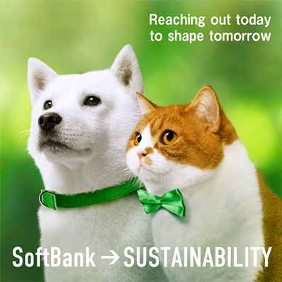 Reaching out today to shape tomorrow SoftBank → SUSTAINABILITY