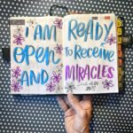 I am OPEN and READY to RECEIVE MIRACLES // i love lists Tracy Benjamin