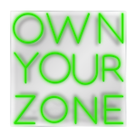 Own Your Zone - Green LED Neon