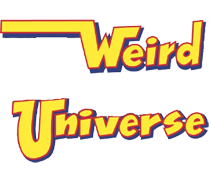 Weird Universe