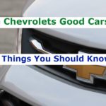 Are Chevrolets Good Cars? 17 Things You Should Know