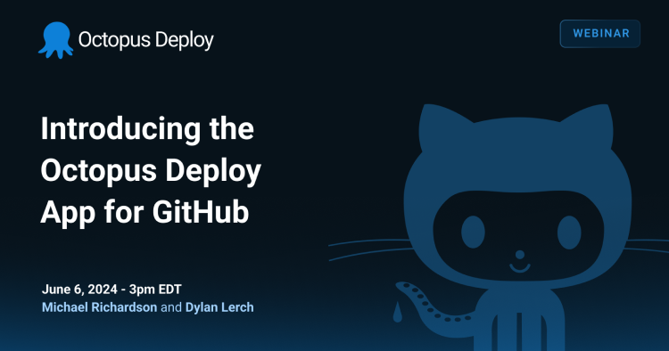 Introducing the Octopus Deploy App for GitHub