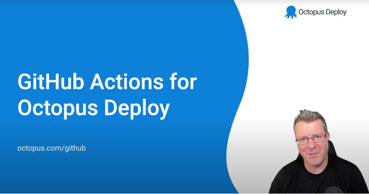 GitHub Actions for Octopus Deploy