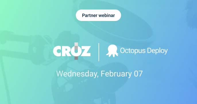 Partner webinar tile with Croz and Octopus Deploy logos on a green to blue gradient background.