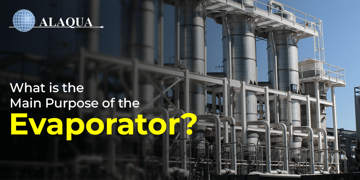 purpose of evaporator