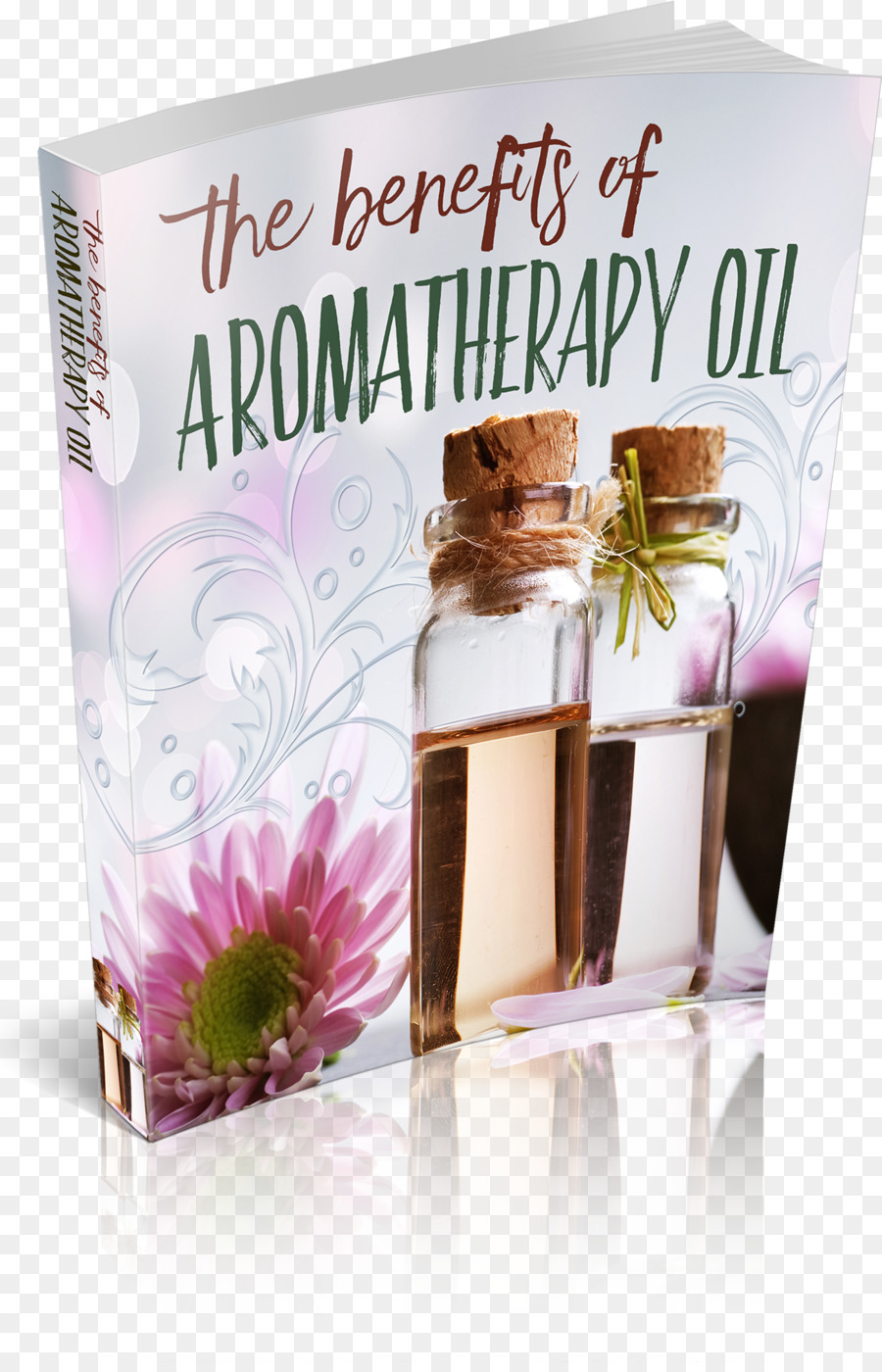 Libro I benefici dell'olio per aromaterapia