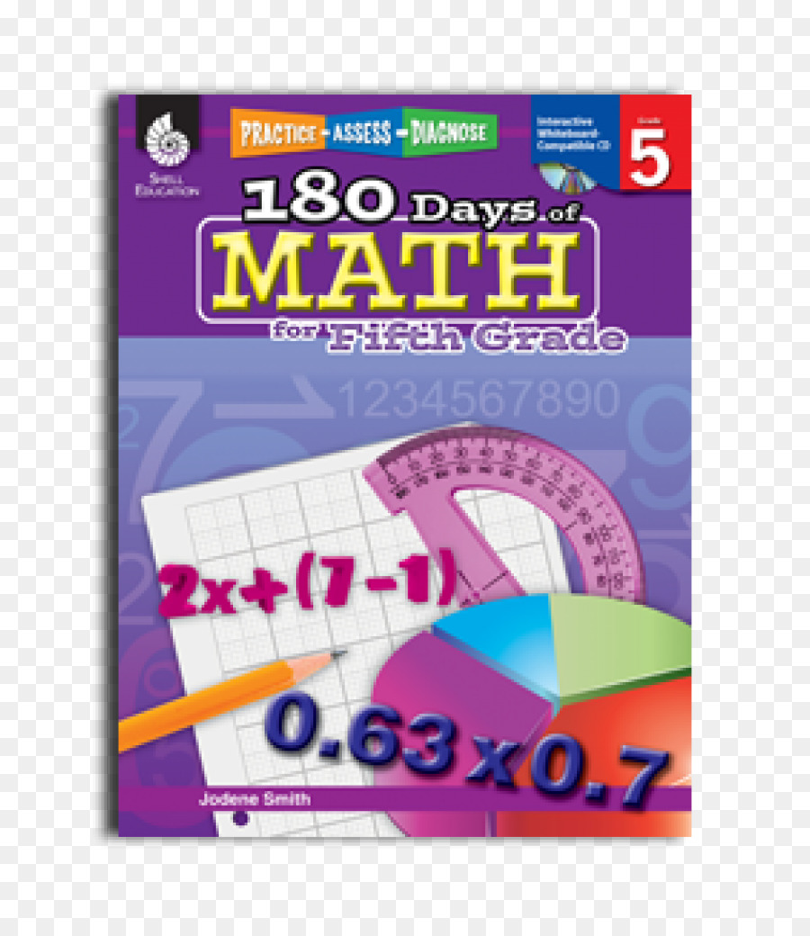 180 Giorni di Matematica per il Sesto anno di Pratica, Valutare, Diagnosticare: 180 Giorni dalla data di Matematica per la Quinta classe 180 Giorni di Matematica per la scuola Materna: Pratica, Valutare, Diagnosticare